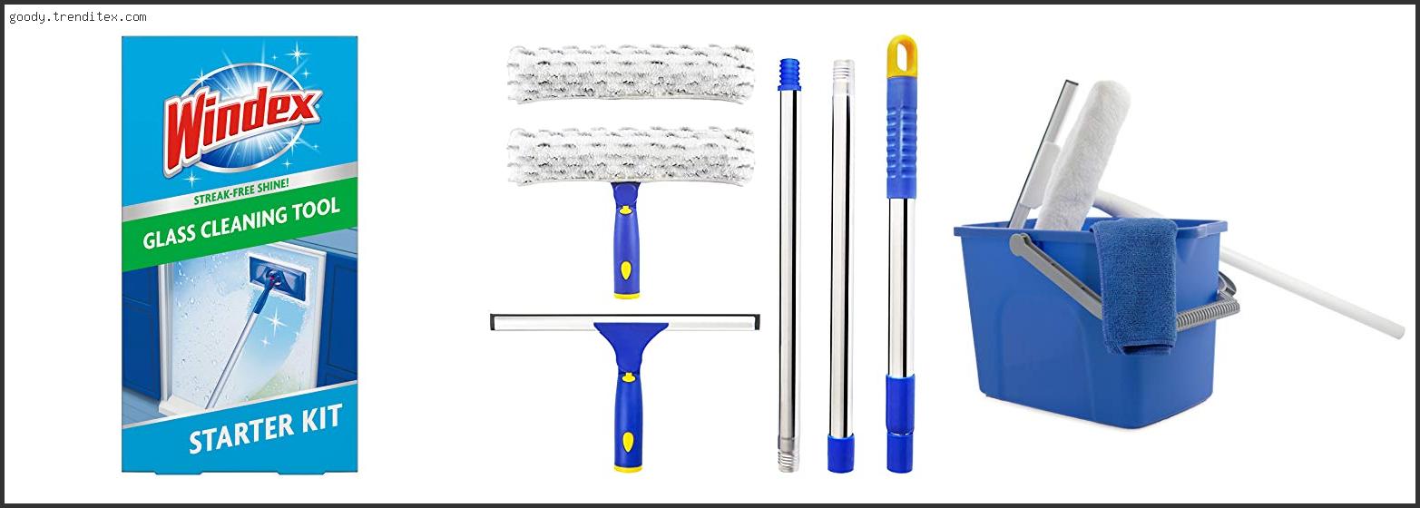 Top 10 Best Exterior Window Cleaning Kit [2024]