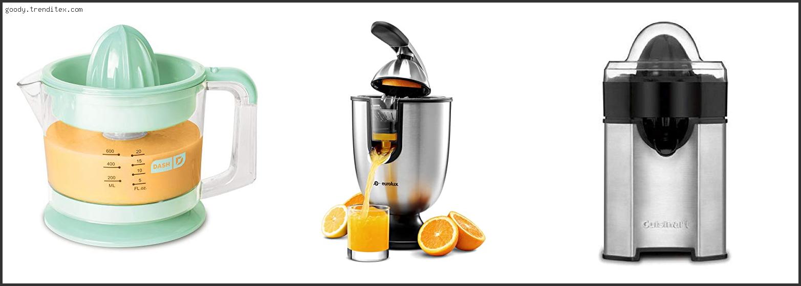 Top 10 Best Electric Citrus Juicer With Expert Recommendation