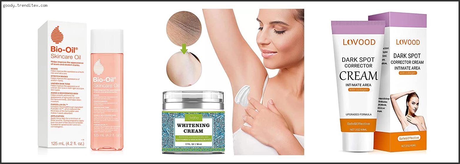 Best Bleaching Cream To Remove Dark Spots