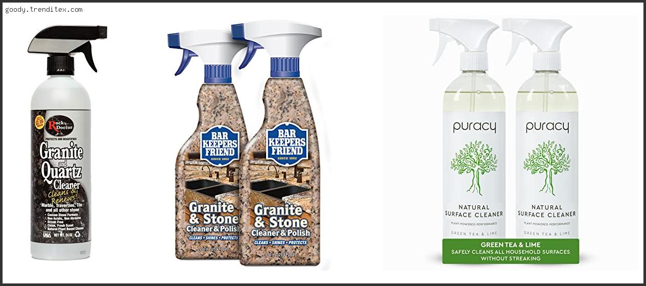 Top 10 Best All Natural Granite Cleaner [2024]