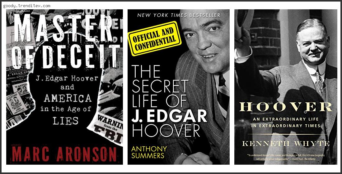 Top 10 Best J Edgar Hoover Biography [2024]