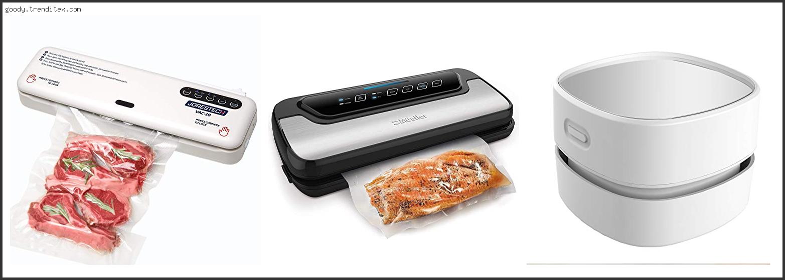 Top 10 Best Table Top Vacuum Sealer [2024]