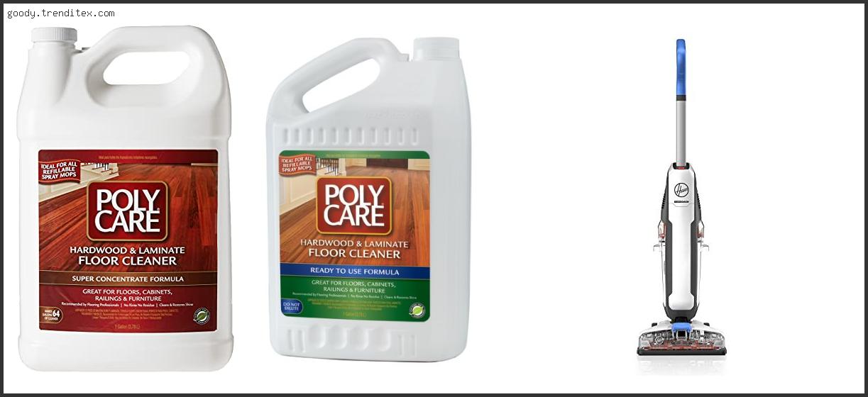 Top 10 Best Polycare Hardwood Floor Cleaner [2024]