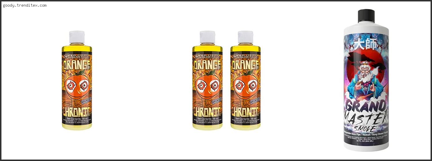 Best Orange Chronic Glass Cleaner