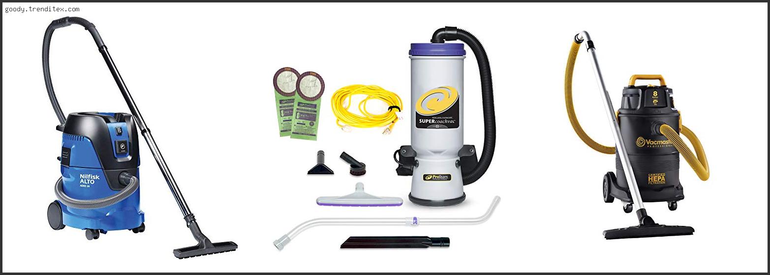 Top 10 Best Commercial Hepa Vacuum For Mold [2024]