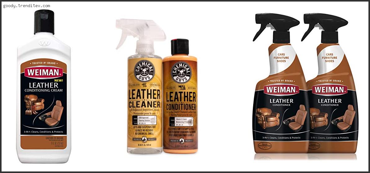 Top 10 Best Leather Cleaner And Conditioner [2024]