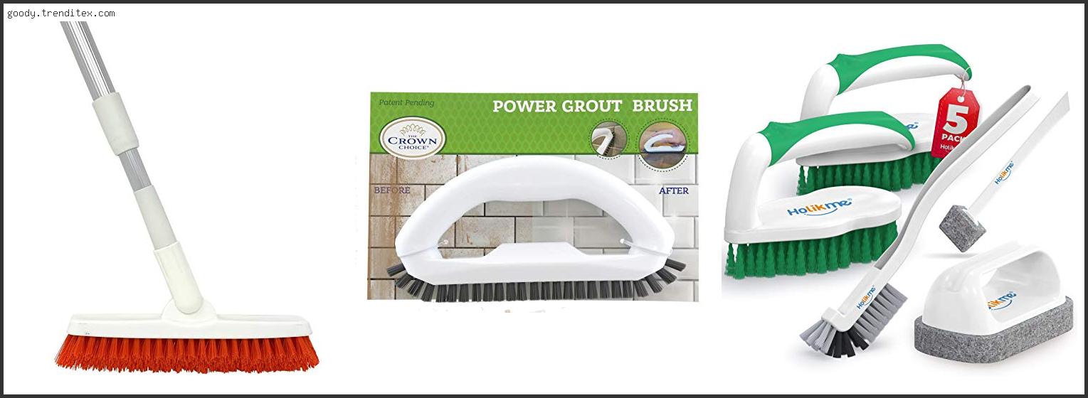 Best Grout Cleaning Brush