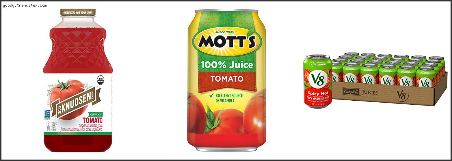 Top 10 Best Tomato Juice For Diets [2024]