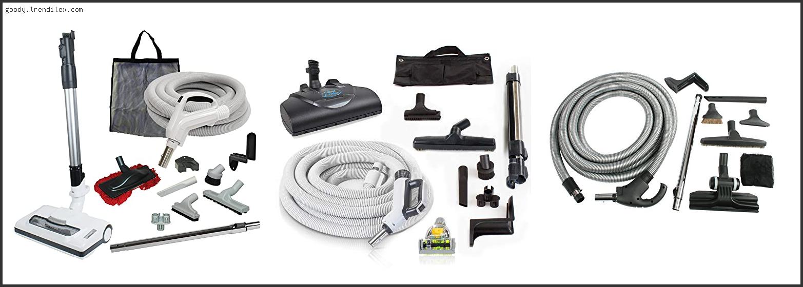 Top 10 Best Central Vacuum Attachments [2024]