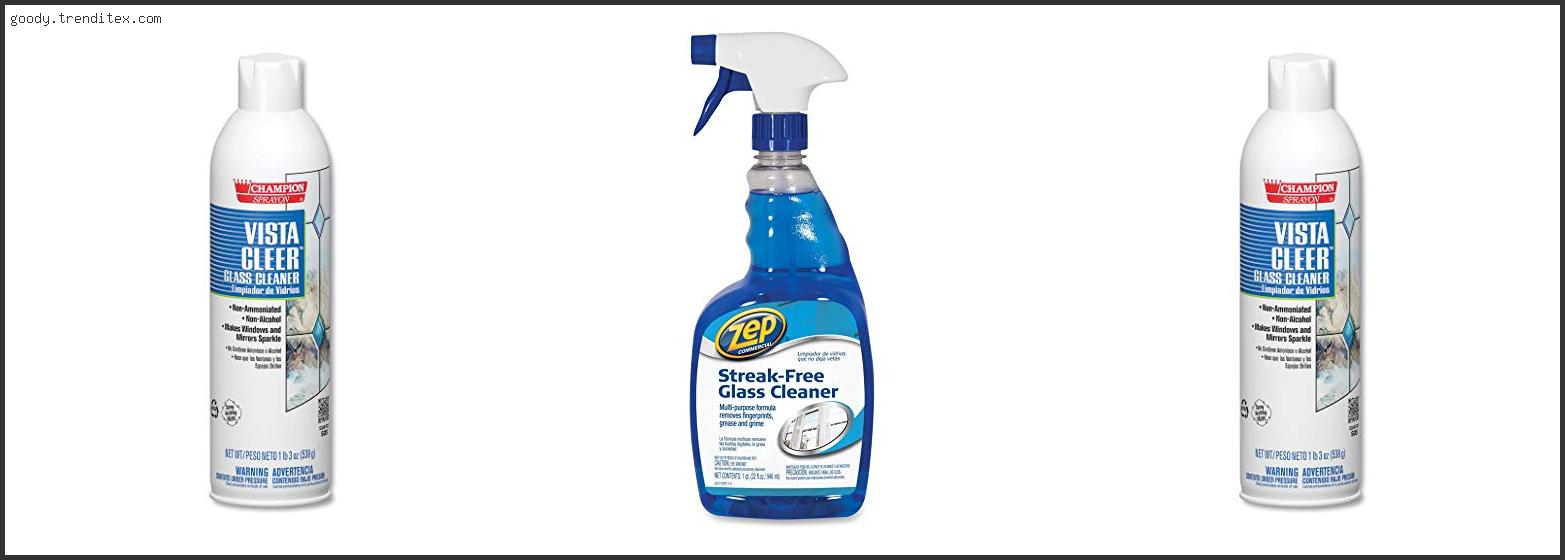 Top 10 Best Vista Cleer Glass Cleaner [2024]