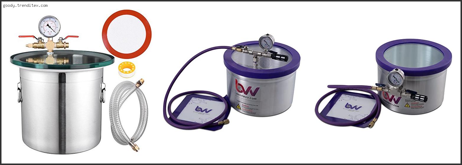 Top 10 Best Value Vacuum Chamber [2024]