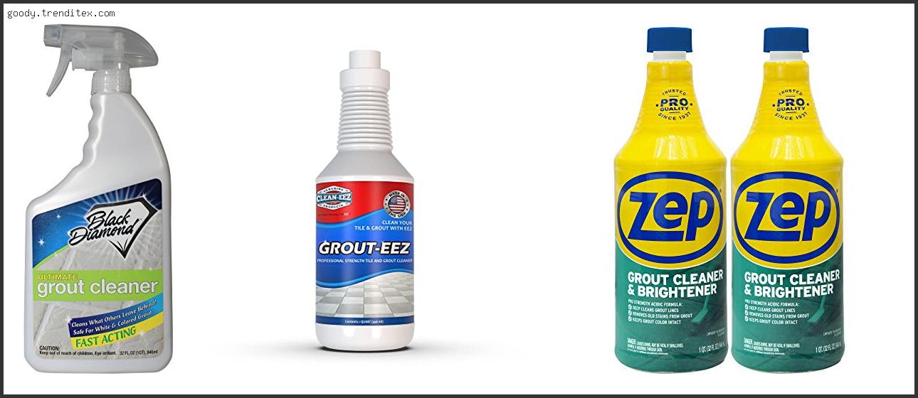 Top 10 Best Cleaner For Tile And Grout [2024]