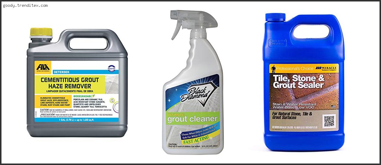 Top 10 Best Grout Cleaner And Sealer [2024]