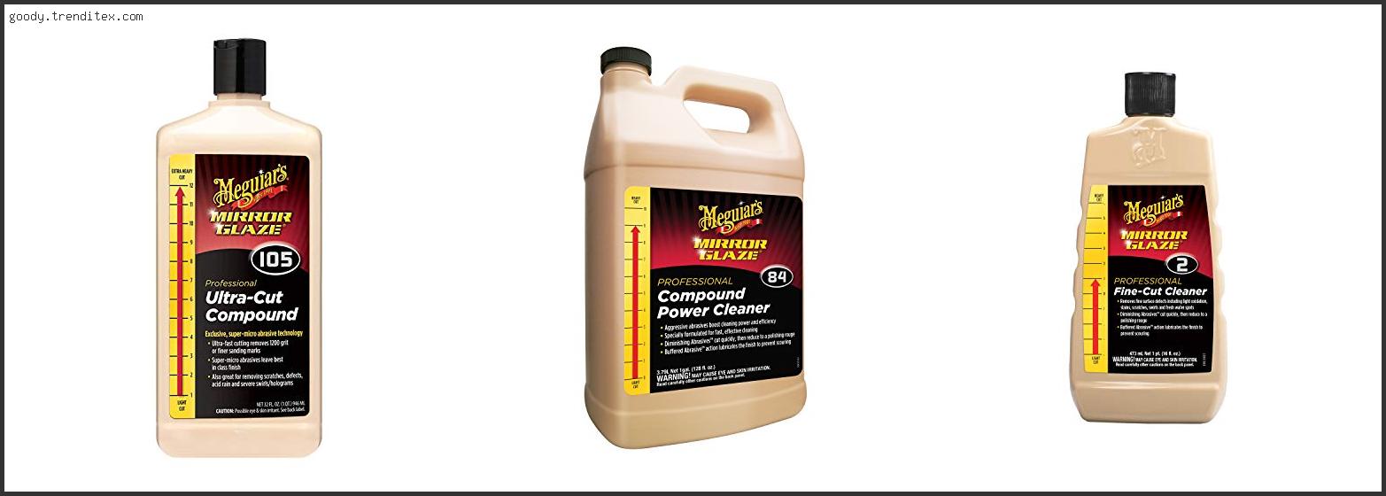 Best Meguiars Compound Power Cleaner