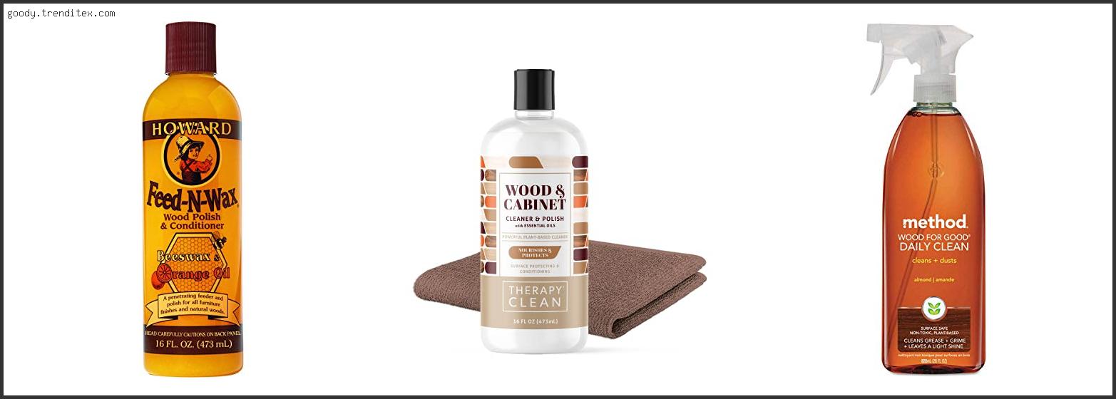 Top 10 Best Wood Cleaner Polish [2024]